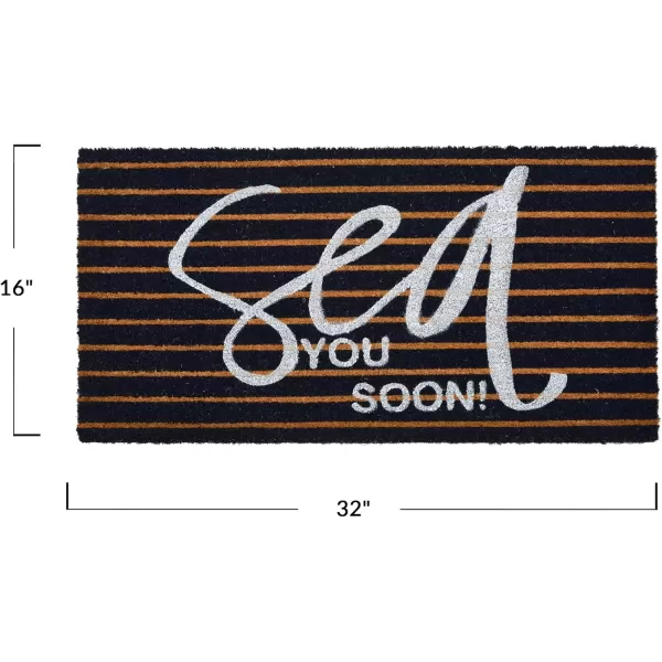 Creative CoOp Coir Entry Doormat Sea You Soon with NonSlip Liner Backing for Nautical or Coastal Home Dcor Brown ampamp White Stripe Design