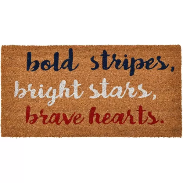 Creative CoOp Coir Entry Doormat with Patriotic Message quotBold stripes bright stars brave heartsquot with nonslip liner backingAmericana July 4th or Memorial Day Summer Entry Mat Red White ampamp Blue