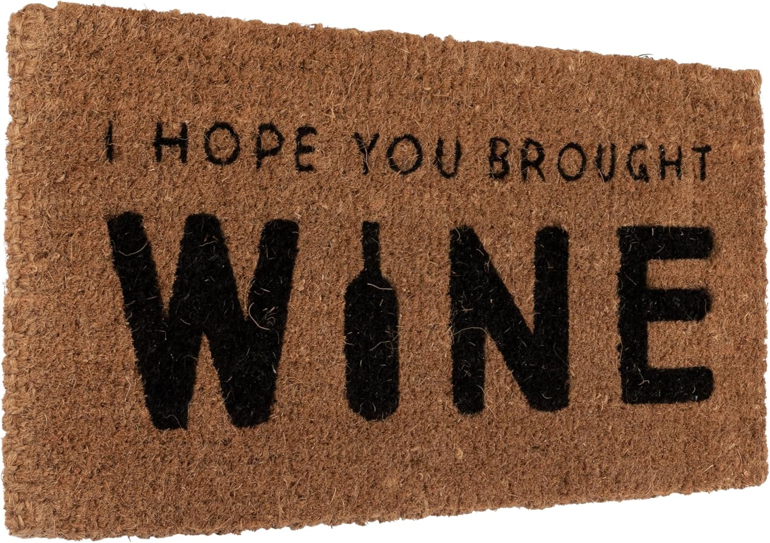 Creative CoOp I Hope You Brought Wine Coir Doormat 32quot L x 16quot W x 1quot H NaturalBlack