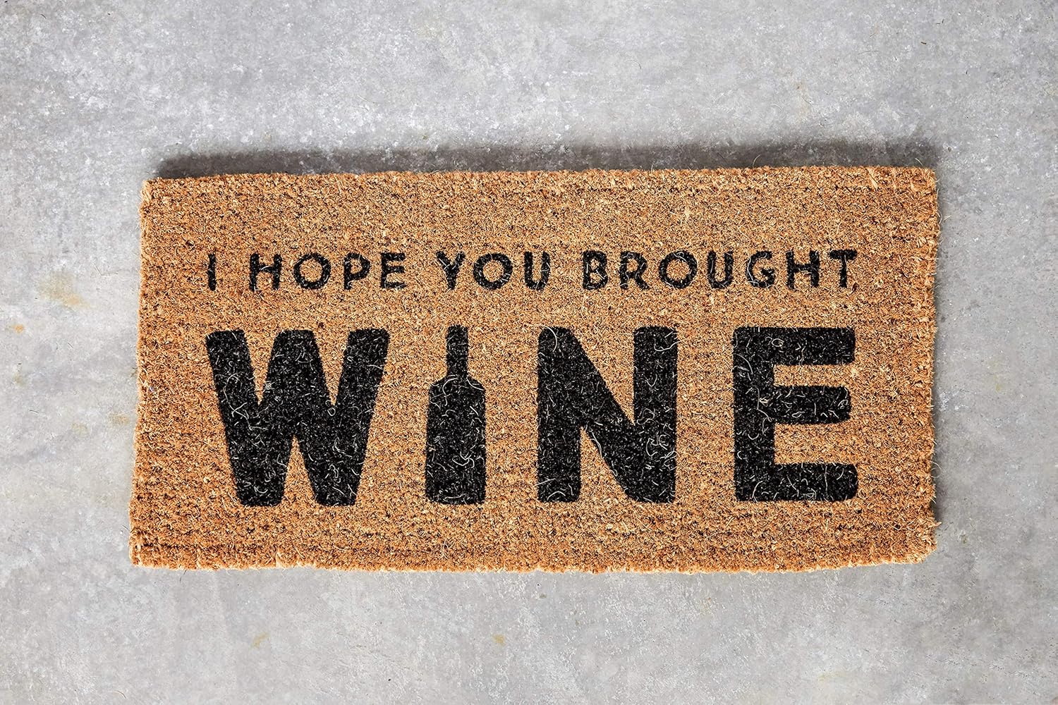 Creative CoOp I Hope You Brought Wine Coir Doormat 32quot L x 16quot W x 1quot H NaturalBlack