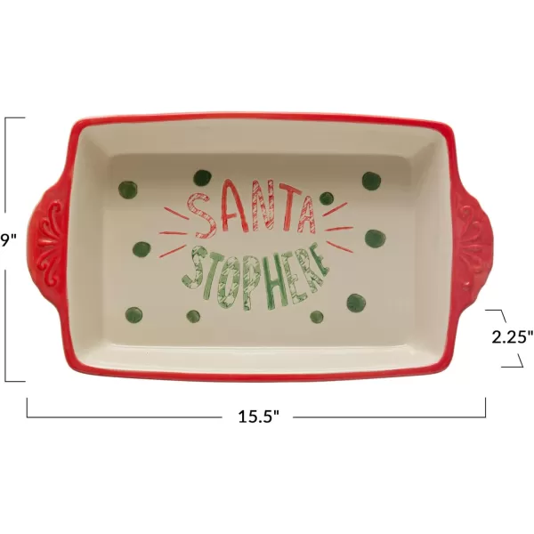 imageCreative CoOp 1512quotL x 9quot W x 214quotH 212 Quart HandPainted Stoneware Baker wHandles ampamp Red Rim Santa Stop Here Red ampamp Green