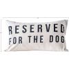 imageCreative CoOp Cotton Lumbar Pillow with quotReserved For The Dogquot Design Natural and BlackDog
