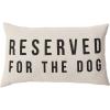 imageCreative CoOp Cotton Lumbar Pillow with quotReserved For The Dogquot Design Natural and BlackDog